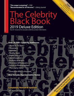 The Celebrity Black Book 2019 (Deluxe Edition): Over 56,000+ Verified Celebrity Addresses for Autographs & Memorabilia, Nonprofit Fundraising, Celebri By Contactanycelebrity Com (Compiled by), Jordan McAuley (Editor) Cover Image