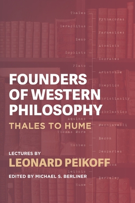Founders of Western Philosophy: Thales to Hume Cover Image