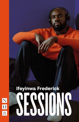 Sessions By Ifeyinwa Frederick Cover Image