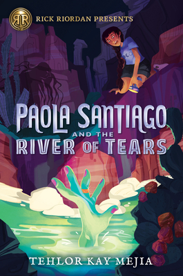 Cover for Paola Santiago and the River of Tears