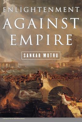 Enlightenment Against Empire By Sankar Muthu Cover Image