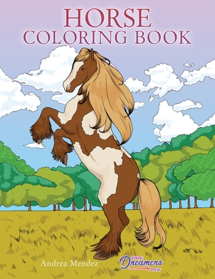 Horse Coloring Book: For Kids Ages 9-12 By Young Dreamers Press, Andrea Mendez (Illustrator) Cover Image