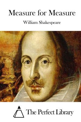 Measure for Measure By The Perfect Library (Editor), William Shakespeare Cover Image