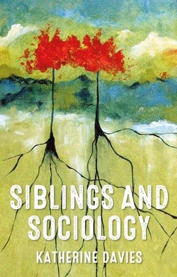 Siblings and Sociology Cover Image