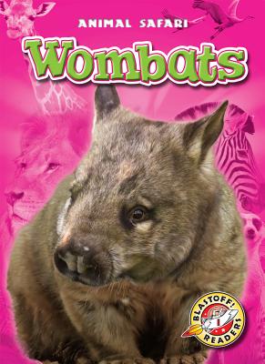 Wombats (Animal Safari) By Margo Gates Cover Image
