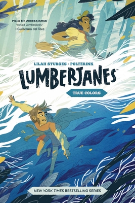 Lumberjanes Original Graphic Novel: True Colors By Shannon Watters (Created by) Cover Image