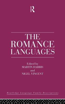 The Romance Languages (Routledge Language Family)