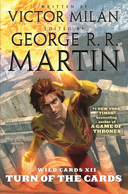 Wild Cards XII: Turn of the Cards By George R. R. Martin, Victor Milán Cover Image