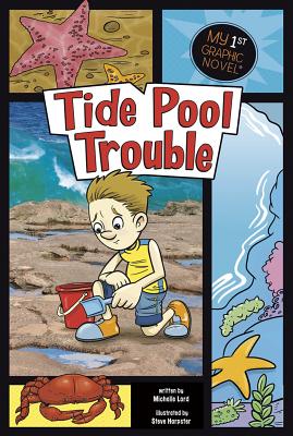 Tide Pool Trouble (My First Graphic Novel) Cover Image