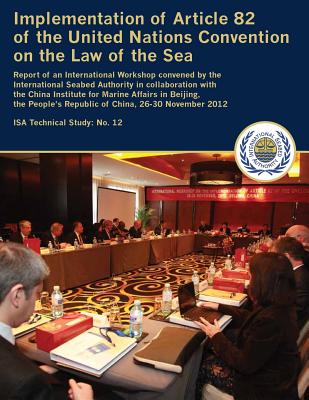 Implementation of Article 82 of the United Nations Convention on the Law of the Sea (Technical Study #12) Cover Image