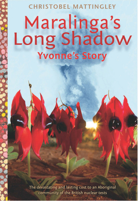 Maralinga's Long Shadow By Christobel Mattingley Cover Image