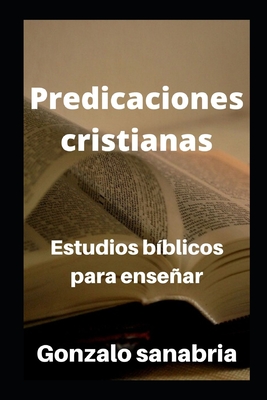 Predicaciones cristianas: Estudios bíblicos cristianos Cover Image