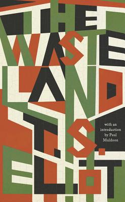 The Waste Land (Liveright Classics) By T. S. Eliot, Paul Muldoon (Introduction by) Cover Image