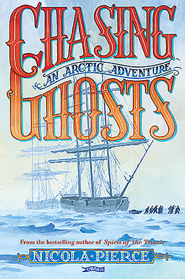 Chasing Ghosts: An Arctic Adventure Cover Image