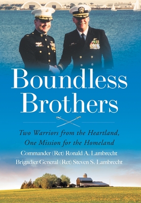 Boundless Brothers: Two Warriors from the Heartland, One Mission for the Homeland Cover Image