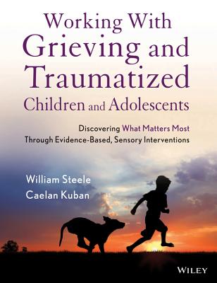 Working with Grieving and Traumatized Children and Adolescents Cover Image