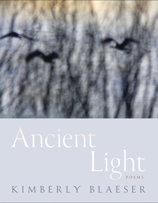 Ancient Light: Poems (Sun Tracks )