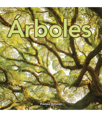 Árboles: Trees (Mother Nature) By Precious McKenzie Cover Image
