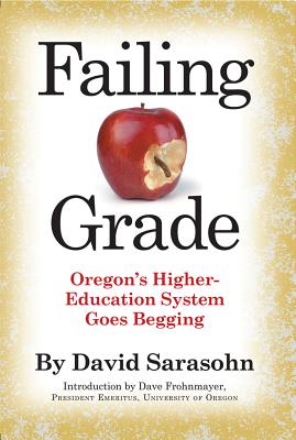 Failing Grade: Oregon's Higher Education System Goes Begging