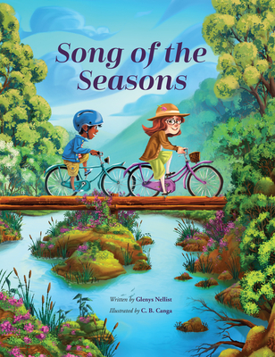 Song of the Seasons By Glenys Nellist, C.B. Canga (Illustrator) Cover Image
