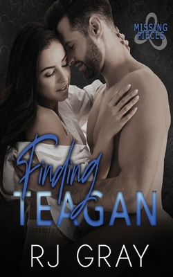 Finding Teagan (The Missing Pieces #2)