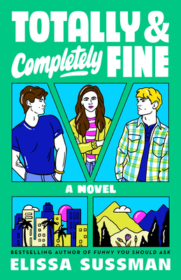 Totally and Completely Fine: A Novel