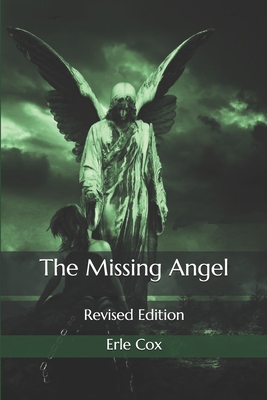The Missing Angel: Revised Edition By Erle Cox Cover Image