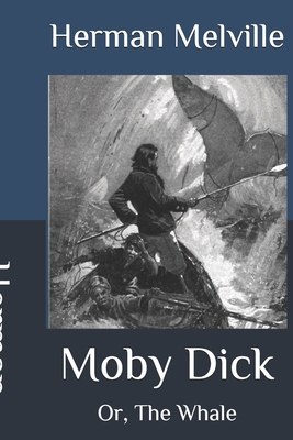 Moby Dick: Or, The Whale Cover Image