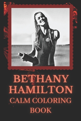 Calm Coloring Book: Art inspired By A Surf Icon Bethany Hamilton Cover Image