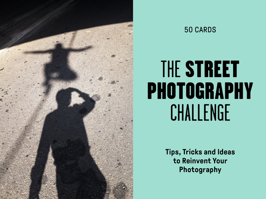 The Street Photography Challenge: 50 Tips, Tricks and Ideas to Reinvent Your Photography By David Gibson Cover Image