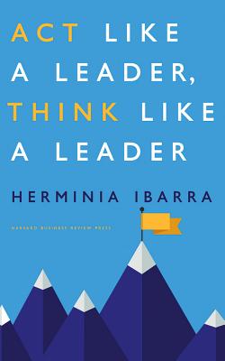 Act Like a Leader, Think Like a Leader Cover Image