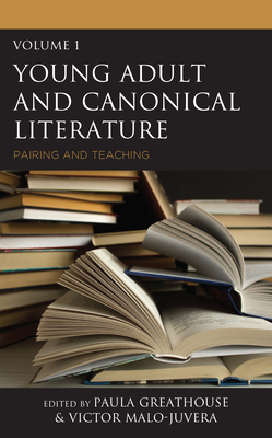 Young Adult and Canonical Literature: Pairing and Teaching Cover Image