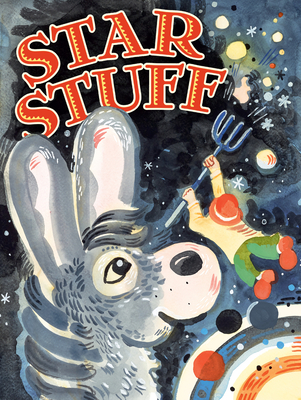 Star Stuff By Rand Burkert, Chris Raschka (Illustrator) Cover Image