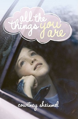 All the Things You Are By Courtney Sheinmel Cover Image