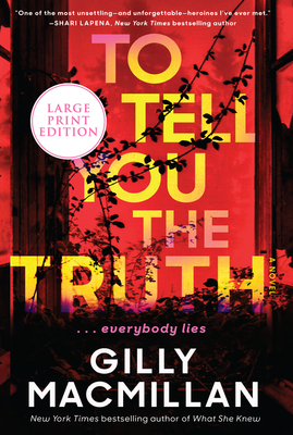 To Tell You the Truth: A Novel