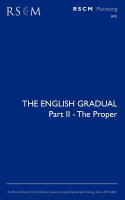 The English Gradual Part 2 - The Proper By Francis Burgess (Editor) Cover Image