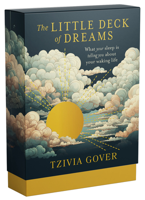 The Little Deck of Dreams: What Your Sleeping Mind Is Telling You About Your Waking Life