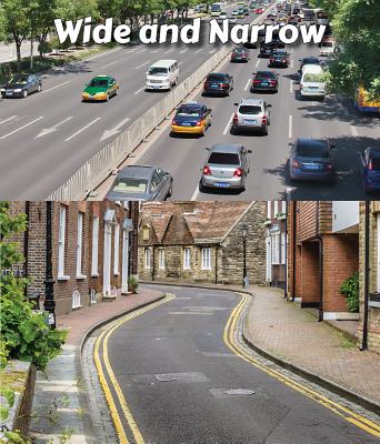 Wide and Narrow (All about Opposites) By Tom Hughes Cover Image