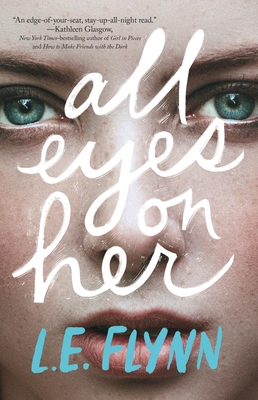 All Eyes on Her By L.E. Flynn Cover Image