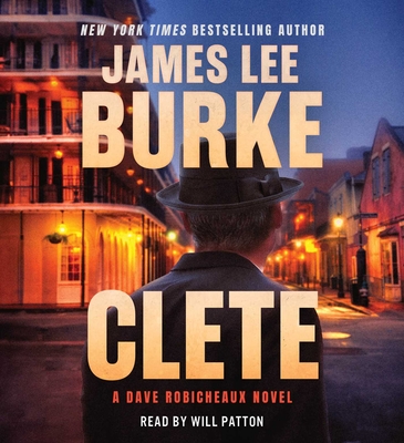 Clete: A Dave Robicheaux Novel Cover Image