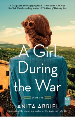 A Girl During the War: A Novel By Anita Abriel Cover Image
