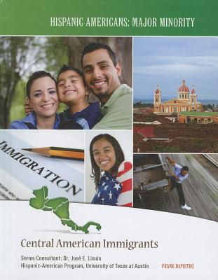 Central American Immigrants (Hispanic Americans: Major Minority) Cover Image