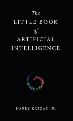 The Little Book of Artificial Intelligence By Jr. Katzan, Harry Cover Image