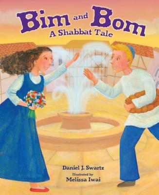 Bim and Bom, 2nd Edition: A Shabbat Tale Cover Image