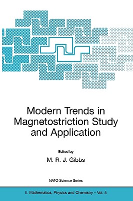 Modern Trends in Magnetostriction Study and Application (NATO Science Series II: Mathematics #5) Cover Image