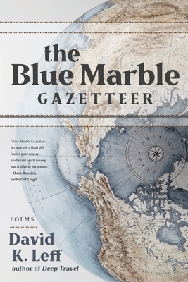 The Blue Marble Gazetteer By David K. Leff Cover Image
