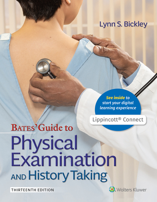 Bates' Guide To Physical Examination and History Taking By Lynn S. Bickley, MD, FACP, Peter G. Szilagyi, MD, MPH, Richard M. Hoffman, MD, MPH, FACP, Rainier P. Soriano, MD Cover Image