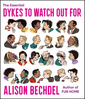 The Essential Dykes To Watch Out For