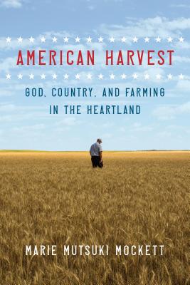 American Harvest: God, Country, and Farming in the Heartland Cover Image