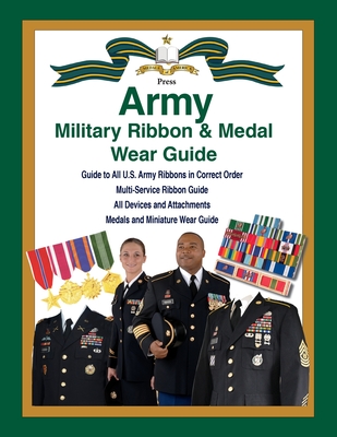 United States Army Military Ribbon & Medal Wear Guide Cover Image